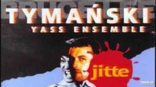 03. Elegy for Lester B - Tymański Yass Ensemble 2003 Jitte