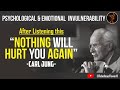 Nothing And Nobody Will Ever Hurt You Again Carl Jung Full Psychological Breakdown