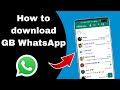 How to download GB WhatsApp apk 2024 | latest version