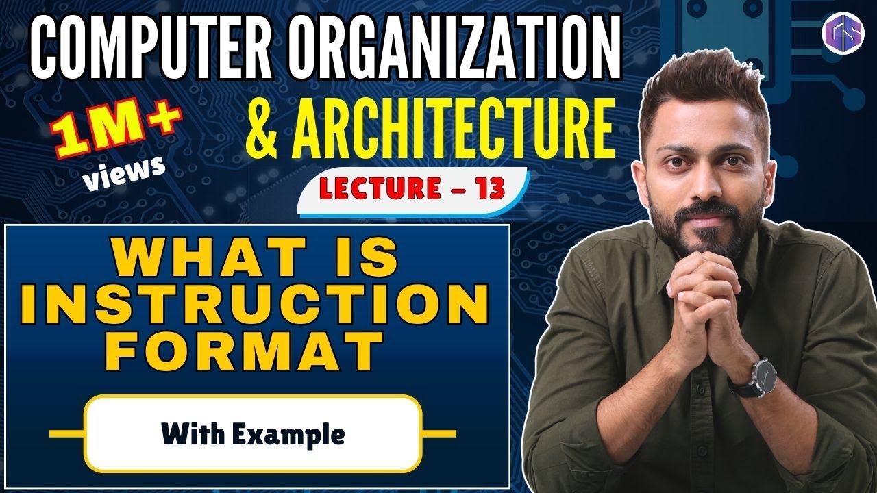 L-1.13: What is Instruction Format | Understand Computer Organisation with Simple Story