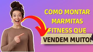 Como Fazer Marmita Fitness para Vender  |  Pegue seu Presente (Link abaixo do vdeo)
