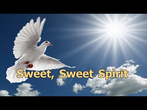 Sweet, Sweet Spirit