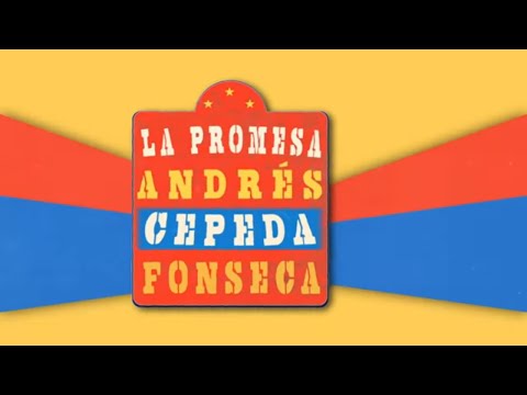 Fonseca, Andrés Cepeda - La Promesa  (Video Lyric Oficial)