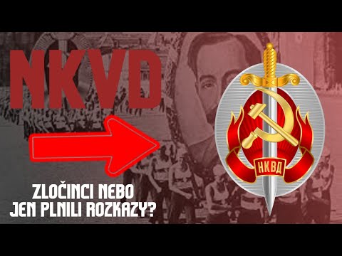 NKVD | Lidový komisariát vnitřních záležitostí - Zločinci nebo jen plnili rozkazy? V KOSTCE