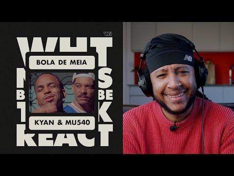 Kyan & Mu540 - Bola de meia (GRINGO REACTS to Brazilian music) 🇧🇷 🇵🇹
