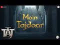 Main Tajdaar Taj Divided By Blood Naseeruddin Dharmendra Aditi Gravity Kartik Shah