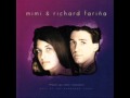Mimi and Richard Farina - The quiet joys of brotherhood