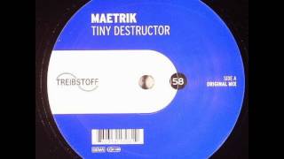Maetrik - Tiny Destructor