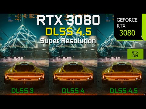 NVIDIA DLSS 4.5 on the RTX 3080 - How Bad is the Performance Hit at 4K, 1440p and 1080p?