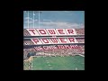 Tower Of Power - Somewhere Down The Road
