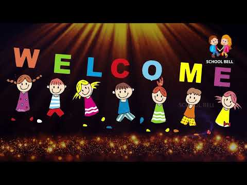 Welcome Dance Song Lyrical | We Welcome Welcome To All Of You Song | School Bell