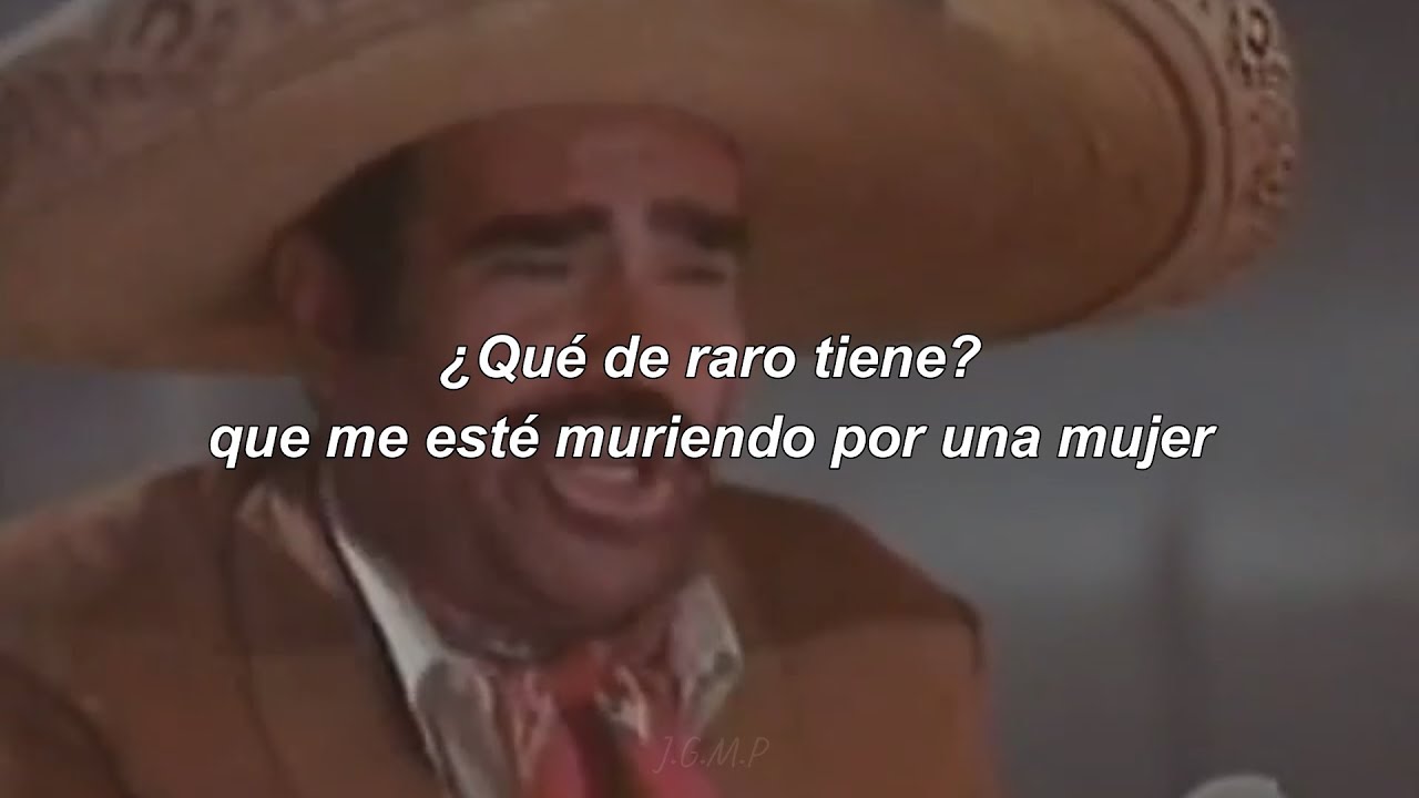 Watch video Vicente Fernández - Que De Raro Tiene (LETRA) Now Vicente Fernández - Que De Raro Tiene (LETRA)