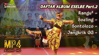 Download lagu DAFTAR PUTAR ALBUM ESELBE, DIRGAHAYU INDONESIA Part-2 mp3 Download lagu DAFTAR PUTAR ALBUM ESELBE, DIRGAHAYU INDONESIA Part-2 mp3