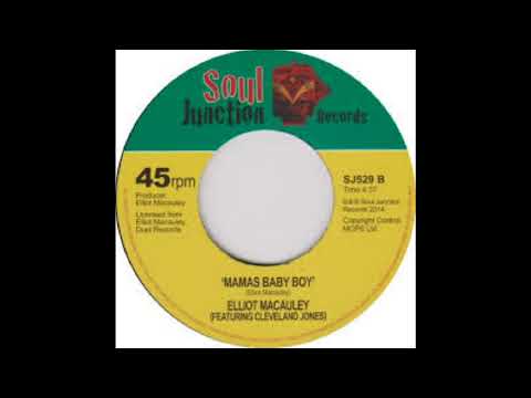 Elliott Macauley feat. Cleveland Jones - Mamas Baby Boy (HD)