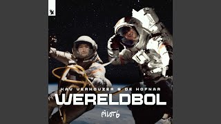 Kav Verhouzer & De Hofnar - Wereldbol (Extended Mix) video