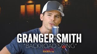 Granger Smith - Backroad Song (Acoustic)