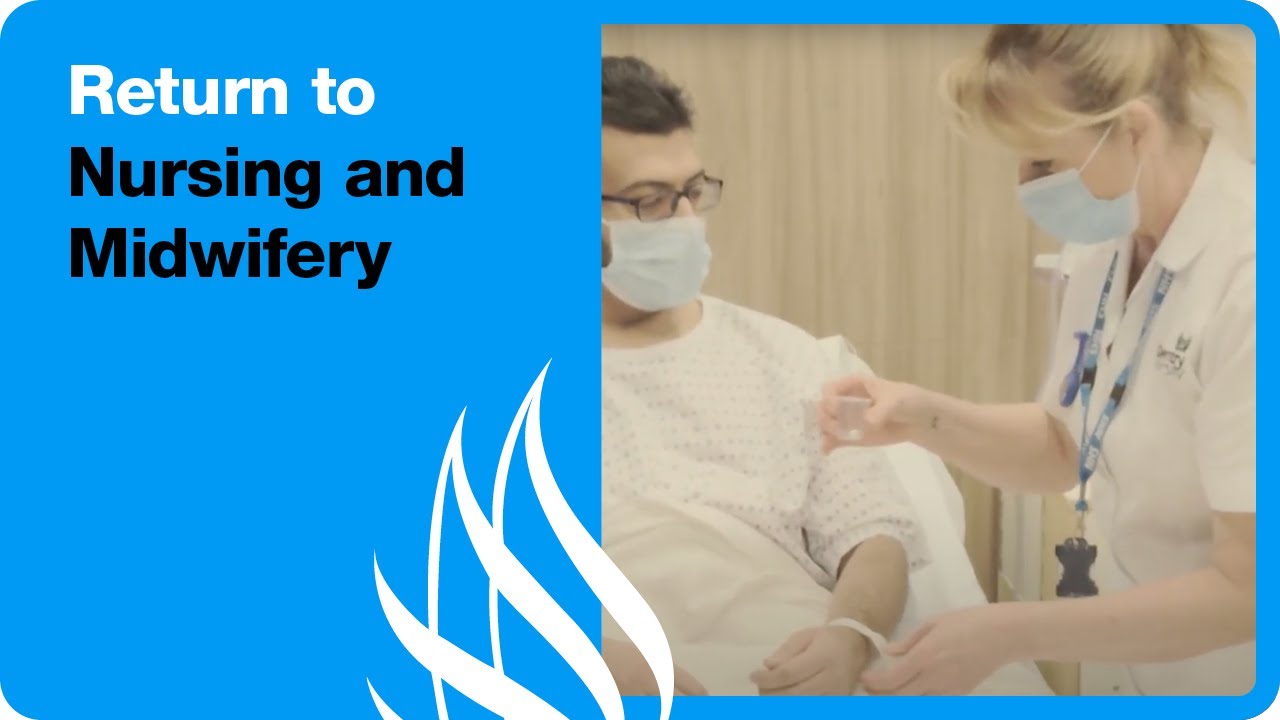 Return to Nursing and Midwifery