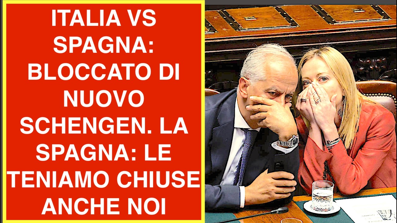 ITALIA VS SPAGNA: BLOCCATO DI NUOVO SCHENGEN. LA SPAGNA: ALLORA LE TENIAMO CHIUSE ANCHE NOI