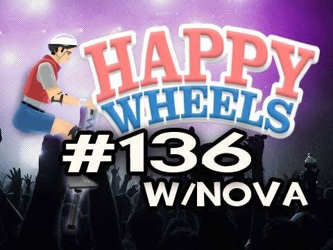 Happy Wheels w/Nova Ep.136 - LISTEN TO MY CRIES (Nova In Happy Wheels!)