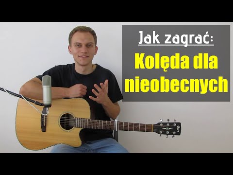 #276 Jak zagrać na gitarze Kolęda dla nieobecnych - Zbigniew Preisner - JakZagrac.pl