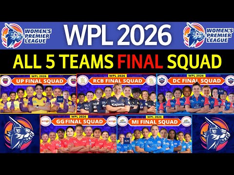WPL 2026 - All Team Final Squad | WPL All Team Squad 2026 | RCB, MI, DC, UP, GG Final Squad WPL 2026