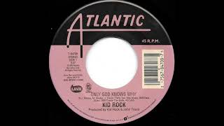 Download lagu Kid Rock - Only God Knows Why 432hz mp3 Download lagu Kid Rock - Only God Knows Why 432hz mp3