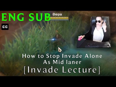【ENG SUB】Dopa Teacher #2 How to stop Invade alone as Mid laner - Invade Lecture Translated