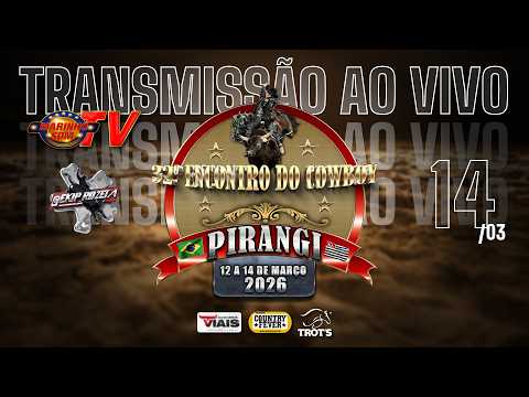 22º ENCONTRO DE COWBOYS DE PIRANGI-SP 14/03/2026