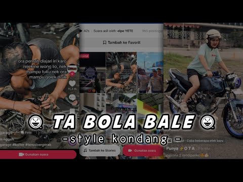 DJ TA BOLA BALE ( DULU DENAI LAH SUKO ) STYLE KONDANG MENGKANE VIRAL TIKTOK