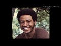 BILL WITHERS - BETTER OFF DEAD