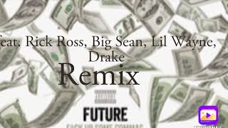 Future - Commas (Remake Remix) feat. Rick Ross, Big Sean, Lil Wayne, Drake