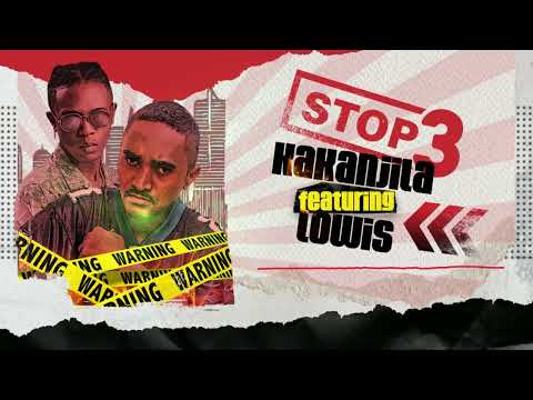 Kakanjila feat Lowis   Stop 3