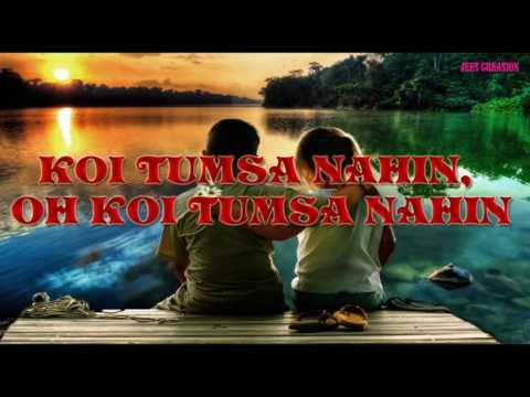 download lagu mp3 mp4 Koi Tumsa Nahi Lyrics, download lagu Koi Tumsa Nahi Lyrics gratis, unduh video klip Koi Tumsa Nahi Lyrics