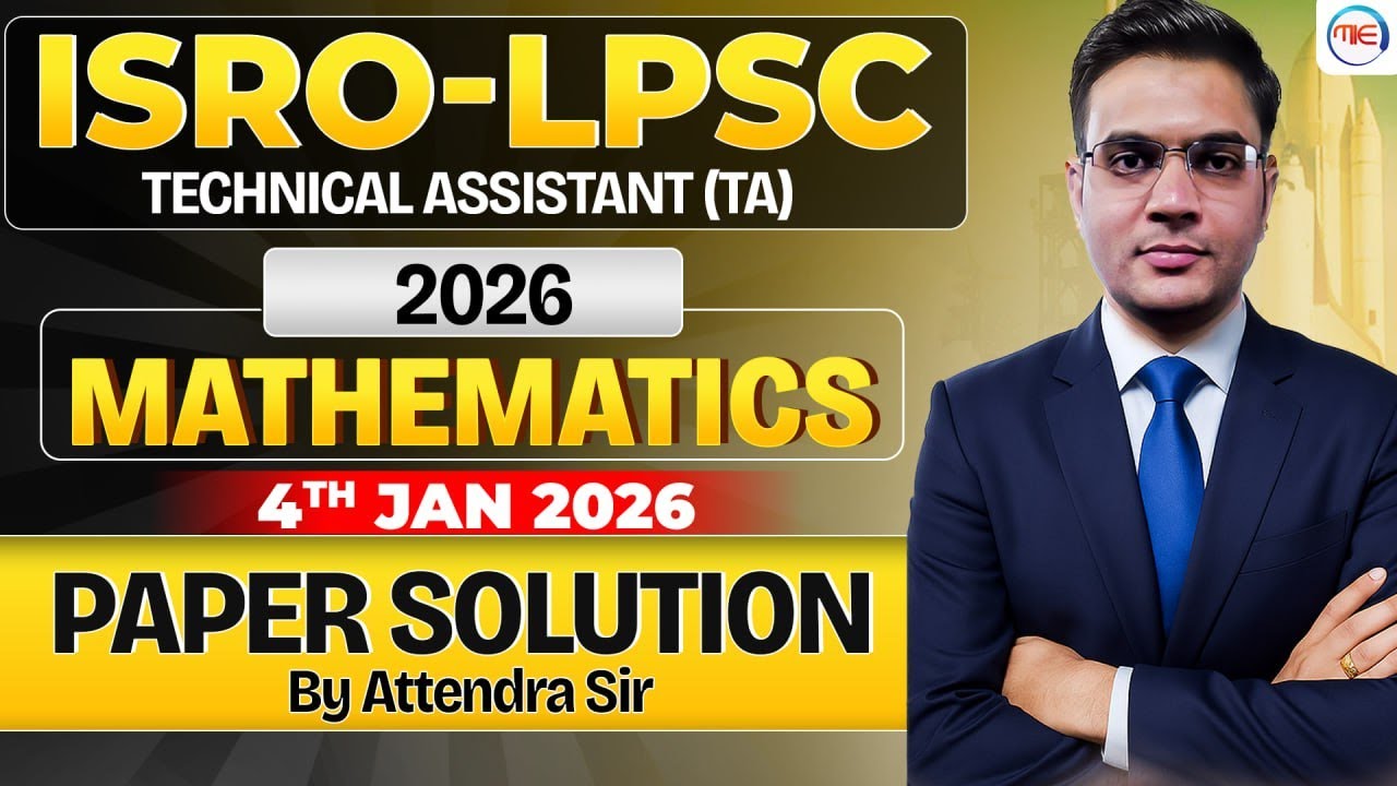 ISRO LPSC Technical Assistant (TA) 2026 | Mathematics Paper Solution | By Attendra Sir
