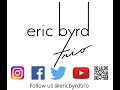 "Blessed Assurance" by the Eric Byrd Trio