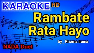 Download lagu RAMBATE RATA HAYO | KARAOKE HD By Rhoma Irama mp3 Download lagu RAMBATE RATA HAYO | KARAOKE HD By Rhoma Irama mp3