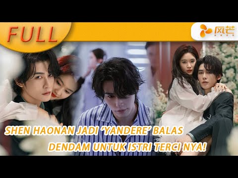 Shen Haonan Gila dan Menyakitkan! Peran Gila Ini Bikin Trauma!Balas Dendam Paling Sadis!#zhaiyiying