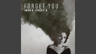 Forget You