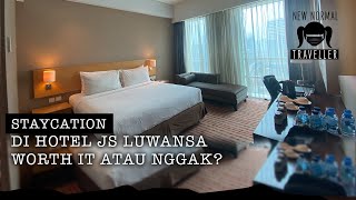 LIBURAN KELUARGA | REVIEW HOTEL BISNIS JS LUWANSA DIPAKAI UNTUK STAYCATION KELUA