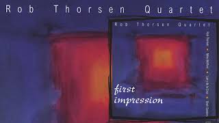 Rob Thorsen Quartet -  Time Of The Barracudas