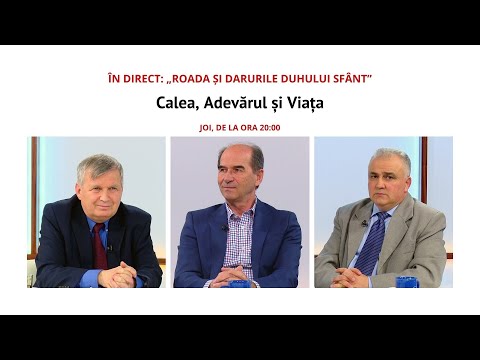 ÎN DIRECT: „Roada și darurile Duhului Sfânt" | Calea, Adevărul și Viața, 03 iunie 2021