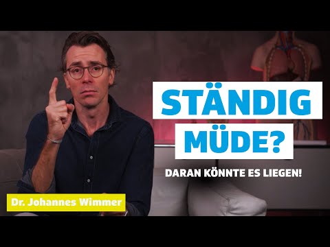 Ständig müde? Daran könnte es liegen I Dr. Johannes Wimmer