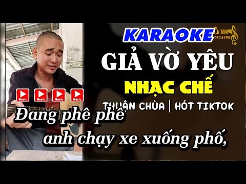 Karaoke Giả Vờ Yêu Nhạc Chế Thuận Chùa - Châu Minh Hót Tiktok | Karaoke Phi Long