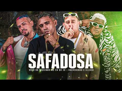 Shevchenko e Elloco - Mc Ch da ZO -  Vovô do Passinho - Safadosa (Audio Oficial)