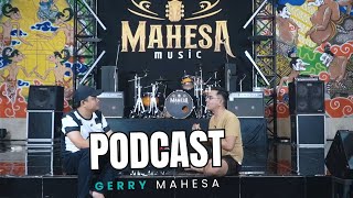 Download lagu PODCAST GERRY MAHESA OWNER OF MAHESA MUSIC mp3