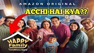 Happy Family Conditions Apply Review | Happy Family review | Happy Family all episode | Prime Video