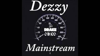 Drake - 0-100 / The Catch Up ft. Dezzy [Mainstream Diss]