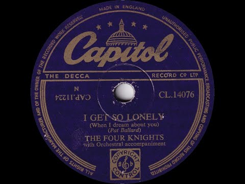 The Four Knights - I Get So Lonely