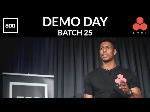[500 STARTUPS DEMO DAY 2019] BATCH 25, Hyve