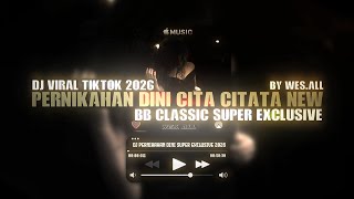 Download lagu DJ PERNIKAHAN DINI CITA CITATA | BREAKBEAT SUPER EXCLUSIVE 2026 BY WES ALL  mp3